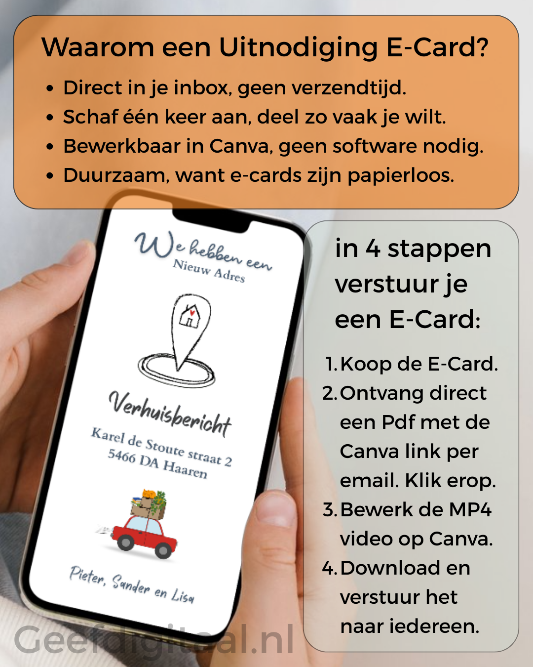 Koop één keer een link voor mijn verhuisbericht E-Card, bewerk deze in Canva en verstuur het naar al je kennissen!