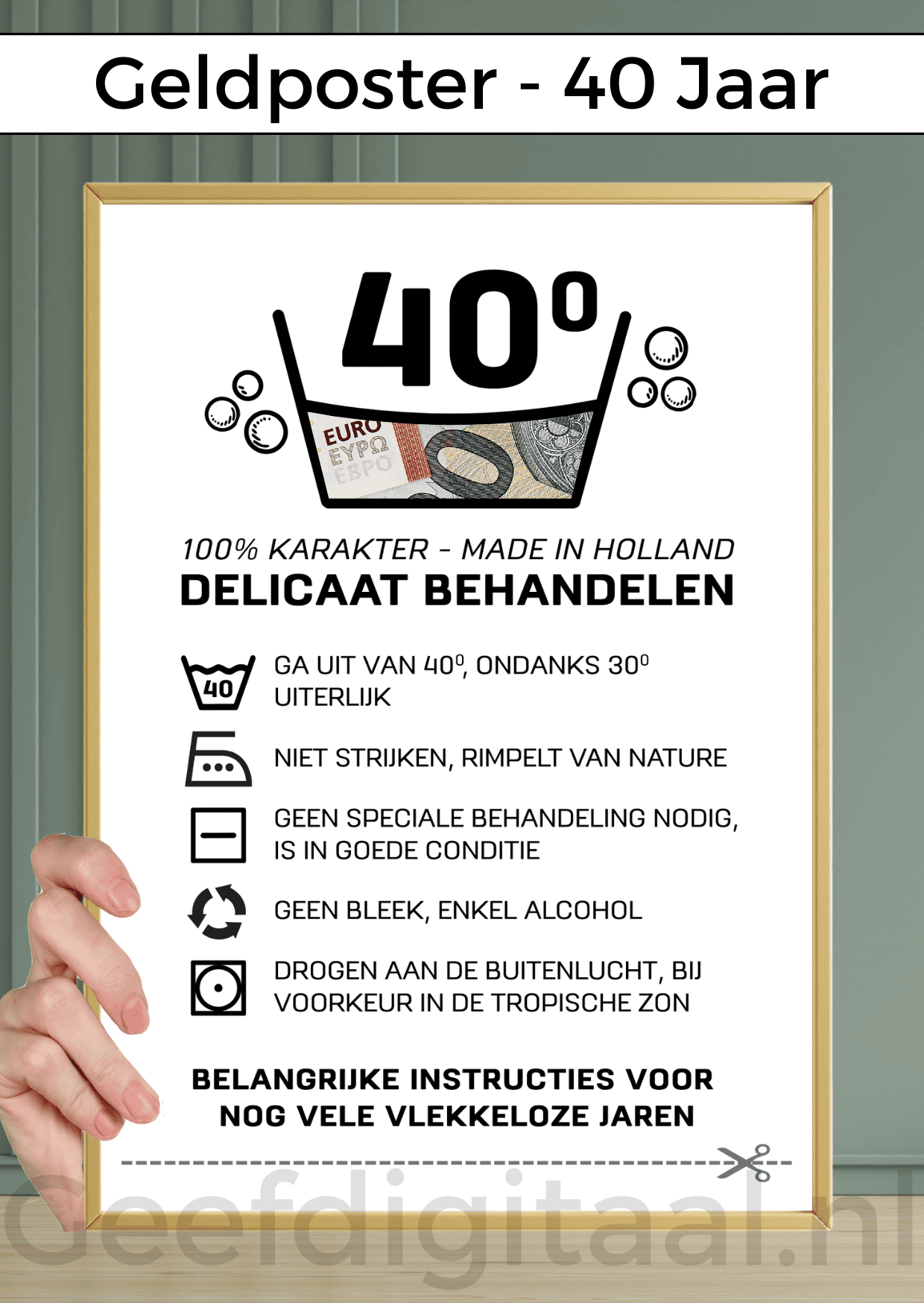 Digitale download voor een A4 poster om op een grappige en originele manier geld te geven aan iemand die 40 jaar wordt.
